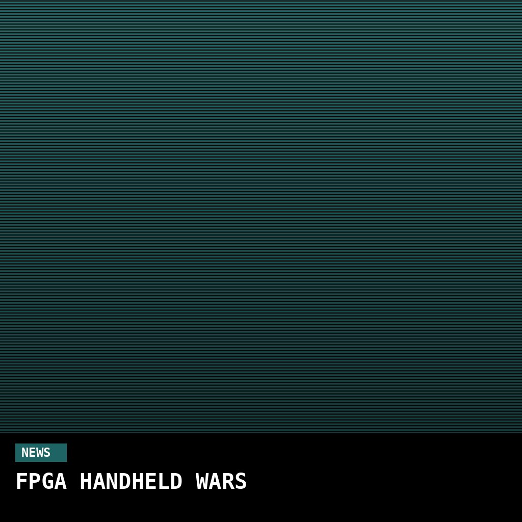 The FPGA Handheld Market Heats Up as Competitors Challenge Analogue Pocket