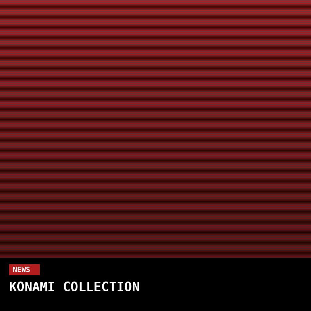 Konami Announces Massive Classic Collection Spanning Castlevania, Contra, and Gradius